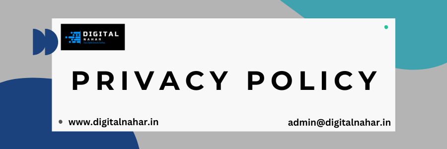 Privacy Policy- Digital Nahar